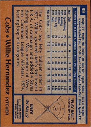1978 Topps 99 Уили Ернандес Чикаго Къбс (Бейзболна карта) в Ню Йорк Къбс